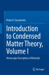 Introduction to Condensed Matter Theory : Microscopic Description of Materials （2025. x, 605 S. X, 605 p. 235 mm）