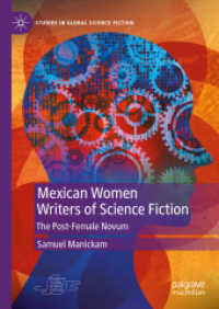 Mexican Women Writers of Science Fiction : The Post-Female Novum (Studies in Global Science Fiction)