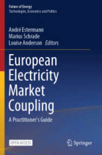 European Electricity Market Coupling : A Practitioner's Guide (Future of Energy)