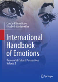 感情国際ハンドブック（全２巻）第２巻<br>International Handbook of Emotions : Resourceful Cultural Perspectives, Vol. 2 （2025. xiii, 316 S. XIII, 316 p. 16 illus., 13 illus. in color. 254 mm）