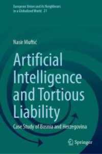 Artificial Intelligence and Tortious Liability : Case Study of Bosnia and Herzegovina (European Union and its Neighbours in a Globalized World)