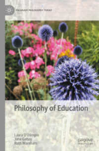 教育哲学の現在<br>Philosophy of Education (Palgrave Philosophy Today) （2025. xi, 159 S. XI, 159 p. 235 mm）