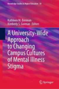 A University-Wide Approach to Changing Campus Cultures of Mental Illness Stigma (Knowledge Studies in Higher Education)