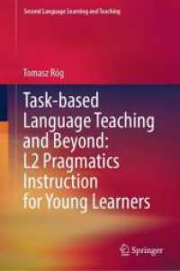 Task-based Language Teaching and Beyond: L2 Pragmatics Instruction for Young Learners (Second Language Learning and Teaching)
