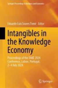 Intangibles in the Knowledge Economy : Proceedings of the TAKE 2024 Conference, Lisbon, Portugal, 2-4 July 2024 (Springer Proceedings in Business and Economics)