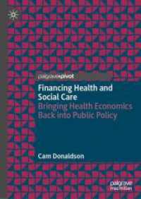 Financing Health and Social Care : Bringing Health Economics Back into Public Policy
