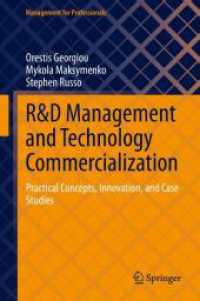 R&D Management and Technology Commercialization : Practical Concepts, Innovation, and Case Studies (Management for Professionals)