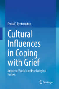 Cultural Influences in Coping with Grief : Impact of Social and Psychological Factors