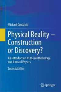 Physical Reality - Construction or Discovery? : An Introduction to the Methodology and Aims of Physics （2ND）