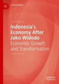 Indonesia's Economy after Joko Widodo : Economic Growth and Transformation