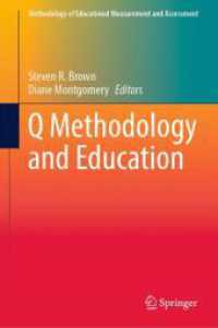 Ｑ方法論と教育<br>Q Methodology and Education (Methodology of Educational Measurement and Assessment) （2025. xvi, 259 S. XVI, 259 p. 5 illus., 1 illus. in color. 235 mm）