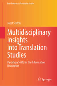 Multidisciplinary Insights into Translation Studies : Paradigm Shifts in the Information Revolution (New Frontiers in Translation Studies)