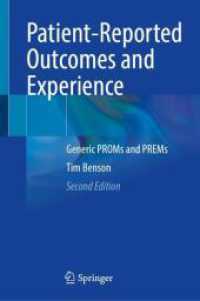 Patient-Reported Outcomes and Experience : Generic PROMs and PREMs （2. Aufl. 2025. xv, 197 S. XV, 197 p. 28 illus., 23 illus. in color. 23）