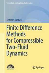 Finite Difference Methods for Compressible Two-Fluid Dynamics (Forum for Interdisciplinary Mathematics) （2025. xv, 261 S. XV, 261 p. 59 illus., 31 illus. in color. 235 mm）