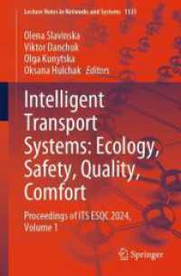 Intelligent Transport Systems: Ecology, Safety, Quality, Comfort : Proceedings of ITS ESQC 2024, Volume 1 (Lecture Notes in Networks and Systems)