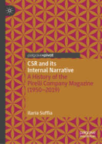 CSR and its Internal Narrative : A History of the Pirelli Company Magazine (1950-2019) (Palgrave Debates in Business History)