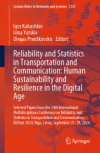 Reliability and Statistics in Transportation and Communication: Human Sustainability and Resilience in the Digital Age : Selected Papers from the 24th International Multidisciplinary Conference on Reliability and Statistics in Transportation and Comm