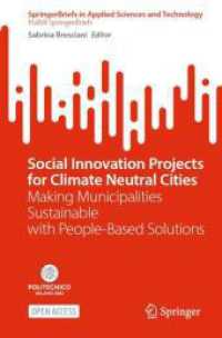Social Innovation Projects for Climate Neutral Cities : Making Municipalities Sustainable with People-Based Solutions (Springerbriefs in Applied Sciences and Technology)