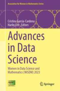 Advances in Data Science : Women in Data Science and Mathematics (WiSDM) 2023 (Association for Women in Mathematics Series 37) （2025. xvi, 356 S. XVI, 356 p. 235 mm）