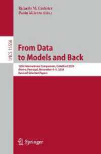 From Data to Models and Back : 12th International Symposium， DataMod 2024， Aveiro， Portugal， November 4-5， 2024， Revised Selected Papers (Lecture Notes in Computer Science 15556)