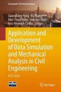 Application and Development of Data Simulation and Mechanical Analysis in Civil Engineering : ICCE 2024 (Sustainable Civil Infrastructures)