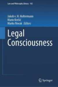 Legal Consciousness (Law and Philosophy Library 142) （2025. x, 297 S. X, 297 p. 6 illus., 2 illus. in color. 235 mm）