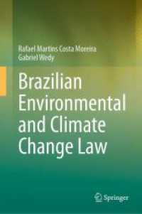 Brazilian Environmental and Climate Change Law （2025. xv, 205 S. XV, 205 p. 235 mm）
