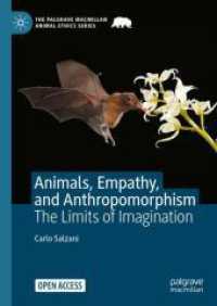 Animals, Empathy, and Anthropomorphism : The Limits of Imagination (The Palgrave Macmillan Animal Ethics Series)