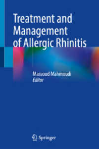 Treatment and Management of Allergic Rhinitis （2025. ix, 167 S. IX, 167 p. 20 illus. in color. 235 mm）
