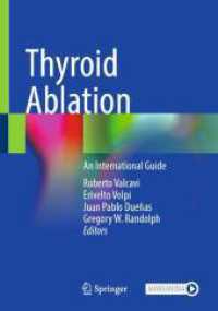 Thyroid Ablation : An International Guide （2025. xv, 327 S. XV, 327 p. 146 illus., 125 illus. in color. With onli）