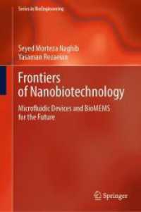 Frontiers of Nanobiotechnology : Microfluidic Devices and BioMEMS for the Future (Series in Bioengineering)