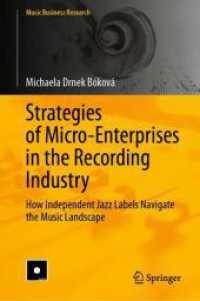 Strategies of Micro-Enterprises in the Recording Industry : How Independent Jazz Labels Navigate the Music Landscape (Music Business Research)