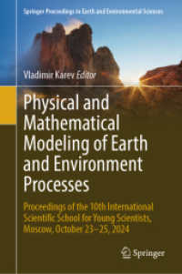 Physical and Mathematical Modeling of Earth and Environment Processes : Proceedings of the 10th International Scientific School for Young Scientists, Moscow, October 18-20, 2024 (Springer Proceedings in Earth and Environmental Sciences)