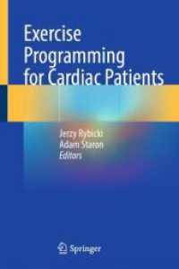 Exercise Programming for Cardiac Patients （2025. xxviii, 133 S. XXVIII, 133 p. 96 illus., 90 illus. in color. 235）