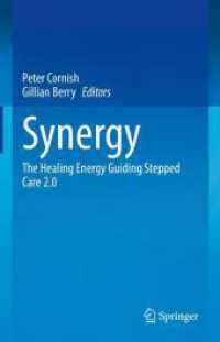 Synergy : The Healing Energy Guiding Stepped Care 2.0 （2025. xiii, 167 S. XIII, 167 p. 5 illus., 4 illus. in color. 235 mm）