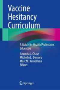 Vaccine Hesitancy Curriculum : A Guide for Health Professions Educators （2025. viii, 186 S. VIII, 186 p. 235 mm）
