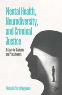 Mental Health, Neurodiversity, and Criminal Justice: A Guide for Students and Practitioners