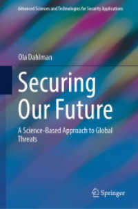 Securing Our Future : A Science-Based Approach to Global Threats (Advanced Sciences and Technologies for Security Applications)