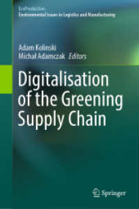Digitalisation of the Greening Supply Chain (EcoProduction) （2025. x, 230 S. X, 230 p. 35 illus., 23 illus. in color. 235 mm）