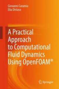 A Practical Approach to Computational Fluid Dynamics Using OpenFOAM®