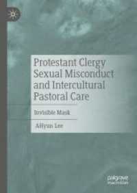 Protestant Clergy Sexual Misconduct and Intercultural Pastoral Care : Invisible Mask