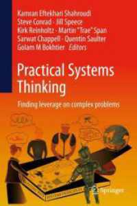 Practical Systems Thinking : Finding leverage on complex problems （2025. xxxix, 254 S. XXXIX, 254 p. 110 illus. 235 mm）