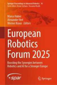 European Robotics Forum 2025 : Boosting the Synergies between Robotics and AI for a Stronger Europe (Springer Proceedings in Advanced Robotics)