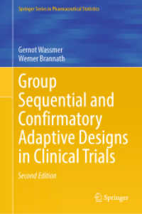 Group Sequential and Confirmatory Adaptive Designs in Clinical Trials (Springer Series in Pharmaceutical Statistics) （2. Aufl. 2025. xvi, 410 S. XVI, 410 p. 51 illus., 2 illus. in color. 2）