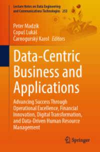 Data-Centric Business and Applications : Advancing Success through Operational Excellence, Financial Innovation, Digital Transformation, and Data-Driven Human Resource Management (Lecture Notes on Data Engineering and Communications Technologies)