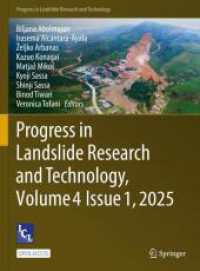 Progress in Landslide Research and Technology, Volume 4 Issue 1 2025 (Progress in Landslide Research and Technology) （2025. vi, 470 S. VI, 470 p. 418 illus., 413 illus. in color. 279 mm）