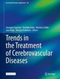 Trends in the Treatment of Cerebrovascular Diseases (Acta Neurochirurgica Supplement 136) （2025. viii, 146 S. VIII, 146 p. 54 illus., 45 illus. in color. 279 mm）