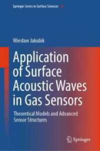 Application of Surface Acoustic Waves in Gas Sensors : Theoretical Models and Advanced Sensor Structures (Springer Series in Surface Sciences)