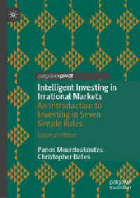 Intelligent Investing in Irrational Markets : An Introduction to Investing in Seven Simple Rules （2. Aufl. 2025. xxii, 123 S. XXII, 123 p. 19 illus., 1 illus. in color.）