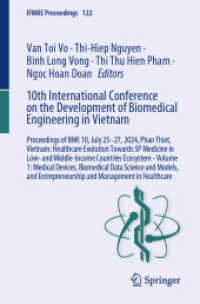 10th International Conference on the Development of Biomedical Engineering in Vietnam, 2 Teile (IFMBE Proceedings 122) （2025. xxv, 1267 S. XXV, 1267 p. 663 illus., 587 illus. in color. In 2）
